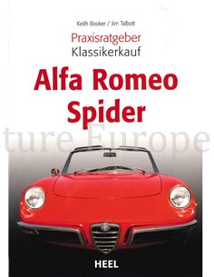 ALFA ROMEO SPIDER (PRAXISRATGEBER - KLASSIKERKAUF)