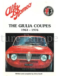 ALFA ROMEO, THE GIULIA COUPES 1963-1976 (ALFA ROMEO OWNERS CLUB)