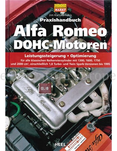 PRAXISHANDBUCH ALFA ROMEO DOHC-MOTOREN, LEISTUNGSSTEIGERUNG, OPTIMIERUNG (EDITION OLDTIMER MARKT)