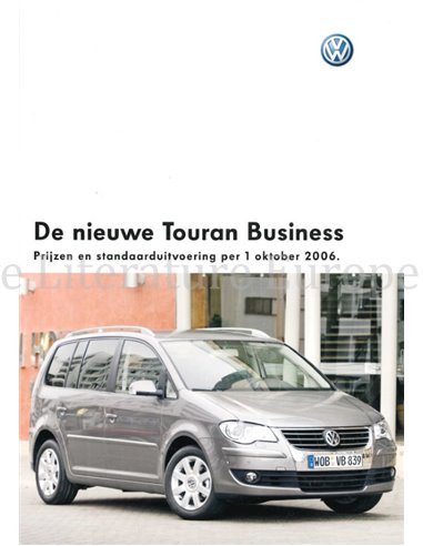 2006 VOLKSWAGEN TOURAN BUSINESS BROCHURE DUTCH