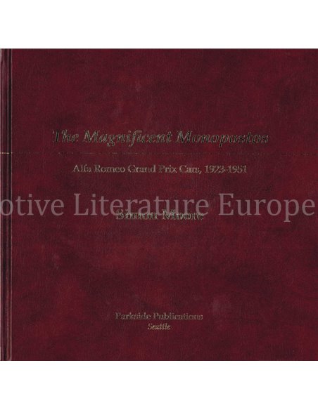 THE MAGNIFICENT MONOPOSTOS, ALFA ROMEO GRAND PRIX CARS, 1923-1951 (2 BOOKS)