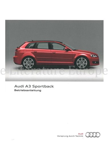 2011 AUDI A3 SPORTBACK BETRIEBSANLEITUNG DEUTSCH