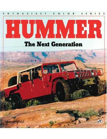 HUMMER, THE NEXT GENERATION (ENTHUSIAST COLOR SERIES)