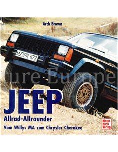 JEEP ALLRAD-ALLROUNDER, VOM WILLYS MA ZUM CHRYSLER CHEROKEE