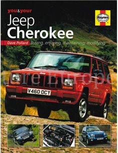 YOU & YOUR JEEP CHEROKEE, BUYING, ENJOYING, MAINTAINING, MODIFYING
