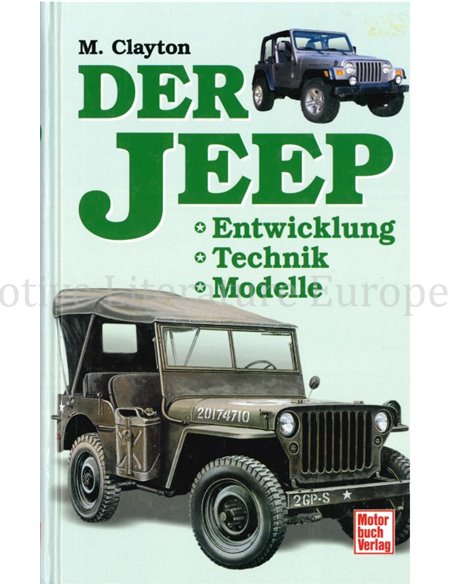 DER JEEP, ENTWICKLUNG, TECHNIK, MODELLE