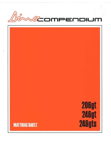 FERRARI DINO COMPENDIUM - MATTHIAS BARTZ - BOEK
