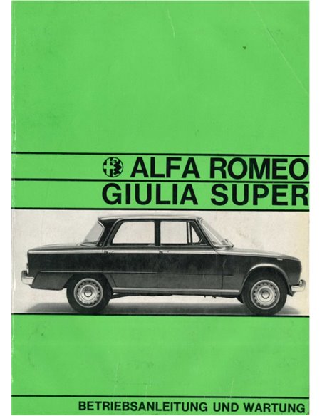 1967 ALFA ROMEO GIULIA 1600 SUPER OWNERS MANUAL GERMAN