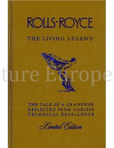 ROLLS-ROYCE, THE LIVING LEGEND