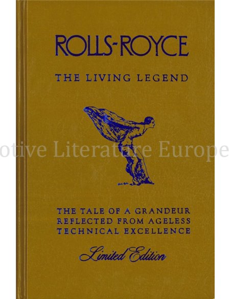 ROLLS-ROYCE, THE LIVING LEGEND