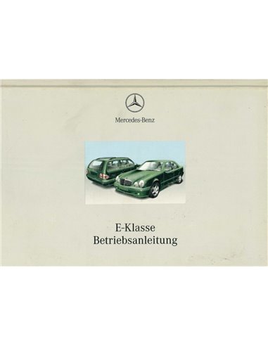 2000 MERCEDES BENZ E KLASSE HARDCOVER BETRIEBSANLEITUNG DEUTSCH
