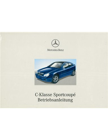 2002 MERCEDES BENZ C CLASS SPORTCOUPE OWNERS MANUAL GERMAN
