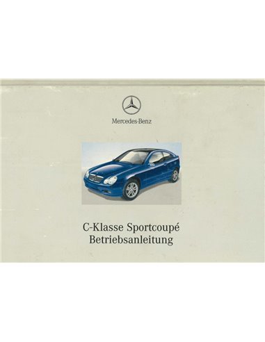 2001 MERCEDES BENZ C KLASSE SPORTCOUPE HARDCOVER INSTRUCTIEBOEKJE DUITS