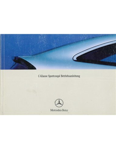 2002 MERCEDES BENZ C KLASSE SPORTCOUPE BETRIEBSANLEITUNG DEUTSCH