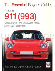 THE ESSENTIAL BUYER'S GUIDE, PORSCHE 911 (993) CARRERA, CARRERA 4 AND TURBOCHARGED MODELS, MODEL YEARS 1994 TO 1998