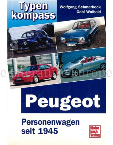 TYPENKOMPASS: PEUGEOT SEIT 1945