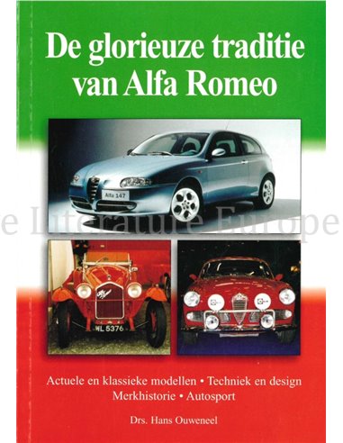 DE GLORIEUZE TRADITIE VAN ALFA ROMEO, ACTUELE ENKLASSIEKE MODELLEN - TECHNIEK & DESIGN - MERKHISTORIE - AUTOSPORT 