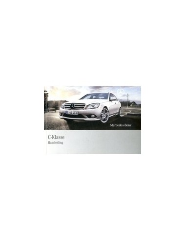 2008 MERCEDES BENZ C KLASSE INSTRUCTIEBOEKJE NEDERLANDS
