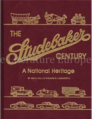 THE STUDEBAKER CENTURY, A NATIONAL HERITAGE