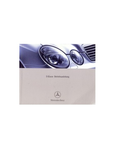 2003 MERCEDES BENZ E KLASSE INSTRUCTIEBOEKJE DUITS