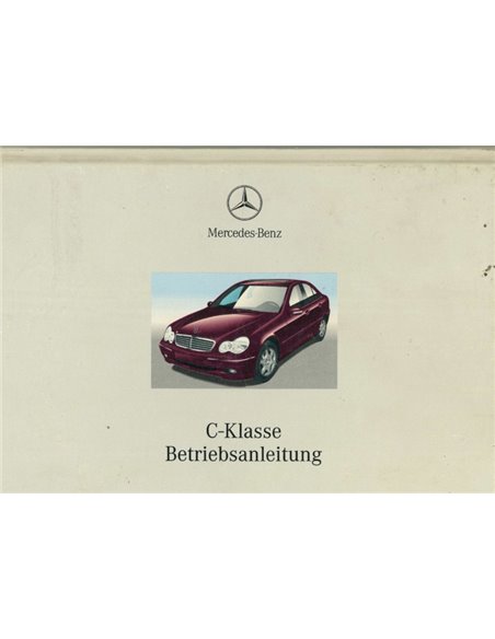2001 MERCEDES BENZ C KLASSE BETRIEBSANLEITUNG DEUTSCH