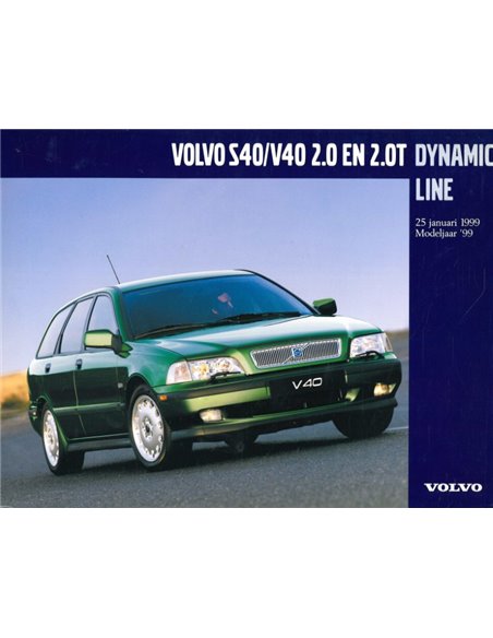 1999 VOLVO S40 | V40 LEAFLET DUTCH