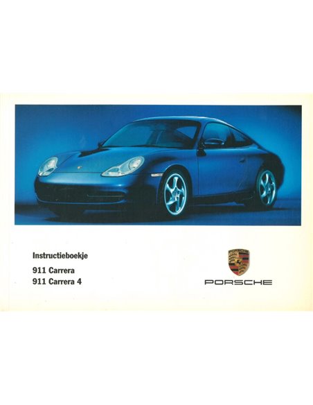 2000 PORSCHE 911 CARRERA (4) INSTRUCTIEBOEKJE NEDERLANDS