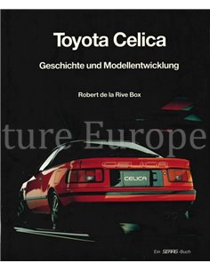 TOYOTA CELICA, GESCHICHTE UND MODELLENTWICKLUNG