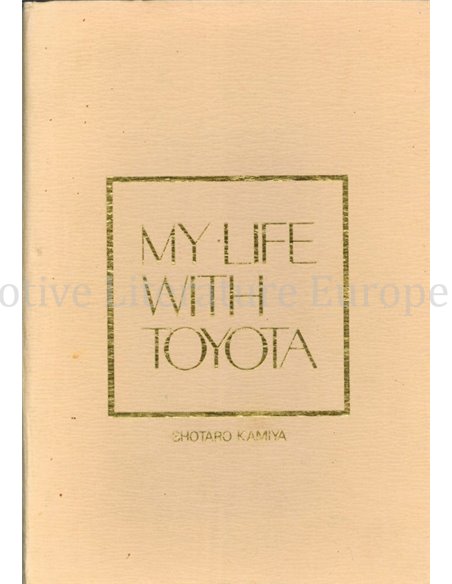 MY LIFE WITH TOYOTA