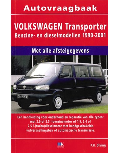 1990 - 2001 VOLKSWAGEN TRANSPORTER PETROL DIESEL REPAIR MANUAL DUTCH