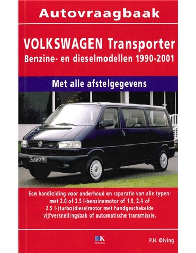 1990 - 2001 VOLKSWAGEN TRANSPORTER T4 BENZINE DIESEL VRAAGBAAK NEDERLANDS