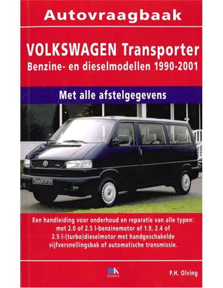 1990 - 2001 VOLKSWAGEN TRANSPORTER T4 BENZINE DIESEL VRAAGBAAK NEDERLANDS