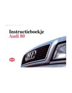 1992 AUDI 80 INSTRUCTIEBOEKJE NEDERLANDS
