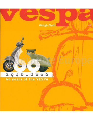 VESPA 1946 - 2006, 60 YEARS OF THE VESPA