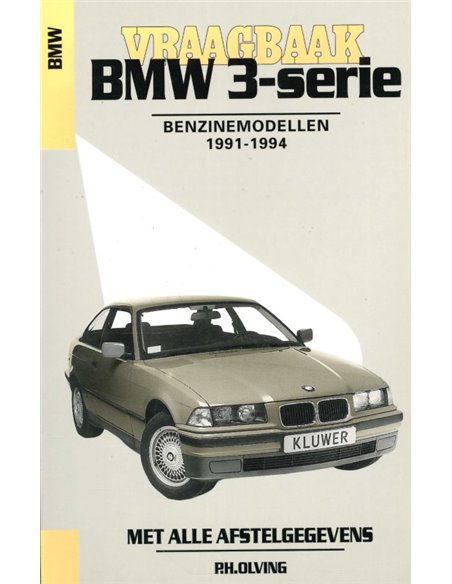 1991 - 1994 BMW 3 SERIE BENZINE VRAAGBAAK NEDERLANDS