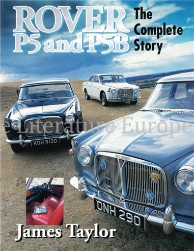 ROVER P5 AND P5B, THE COMPLETE STORY