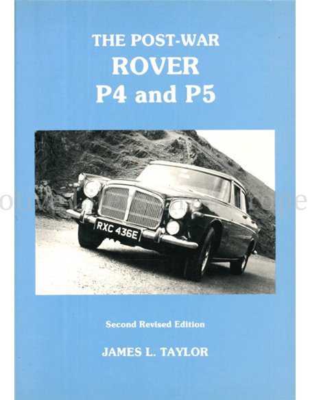 THE POST-WAR ROVER P4 AND P5