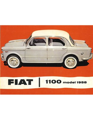 1958 FIAT 1100 MODEL 1958 BROCHURE DUTCH