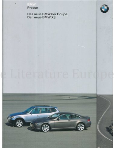 2003 BMW X3 | 6 SERIES HARDBACK PRESSKIT ENGLISH