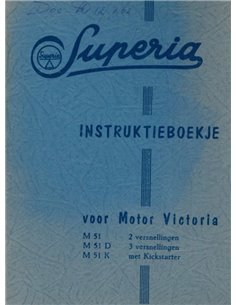 1962 SUPERIA VICTORIA M51 INSTRUCTIEBOEKJE NEDERLANDS