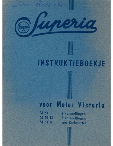1962 SUPORIA VICTORIA M51 OWNER"S MANUAL DUTCH