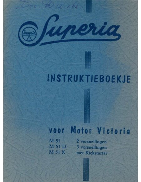 1962 SUPERIA VICTORIA M51 INSTRUCTIEBOEKJE NEDERLANDS
