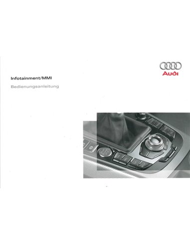 2007 AUDI INSTRUCTIEBOEKJE INFOTAINMENT MMI DUITS