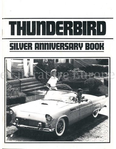 THUNDERBIRD SILVER ANNIVERSARY BOOK