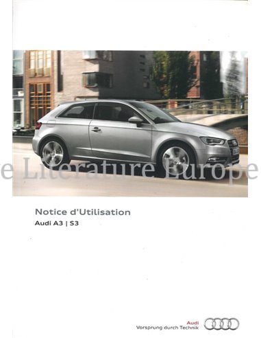 2013 AUDI A3 | S3 OWNER'S MANUAL FRENCH