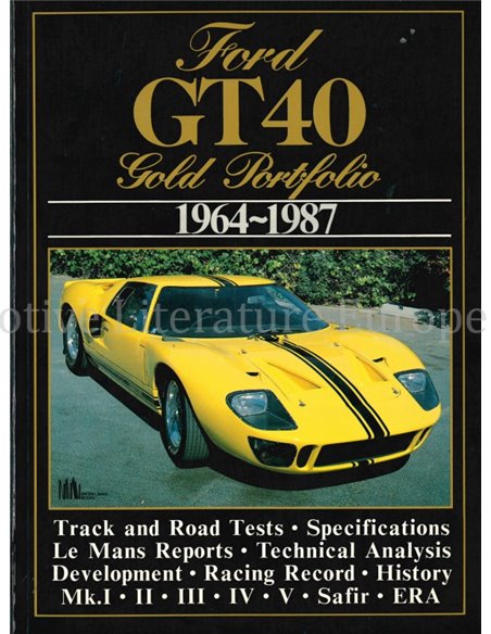 FORD GT40 GOLD PORTFOLIO 1964 - 1987  (BROOKLANDS)