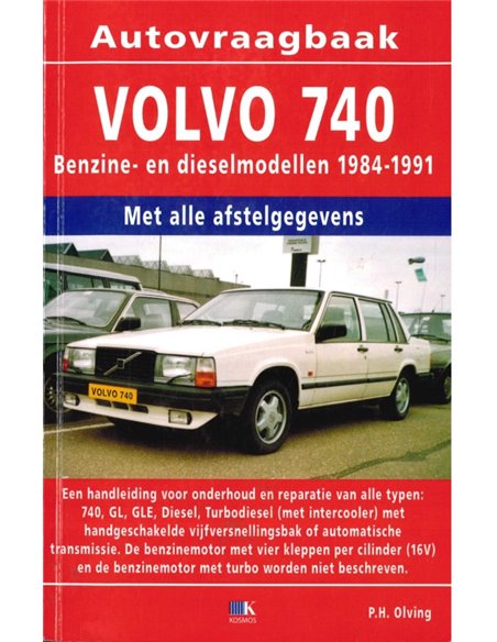 1984 - 1991 VOLVO 740 BENZIN & DIESEL REPARATURANLEITUNG NIEDERLÄNDISCH