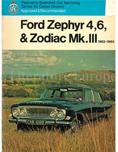 FORD ZEPHYR 4, 6, & ZODIAC Mk.III 1962 - 1965 (PEARSON ILLUSTRATED CAR SERVICING SERIES FOR OWNER DRIVERS) 