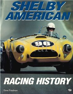 SHELBY AMERICAN RACING HISTORY