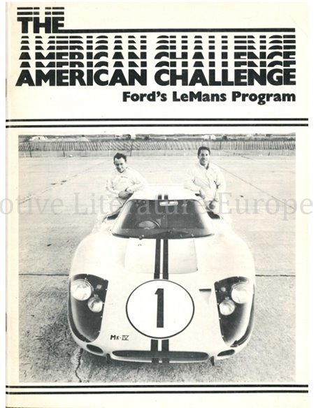THE AMERICAN CHALLENGE, FORD'S LEMANS PROGRAM